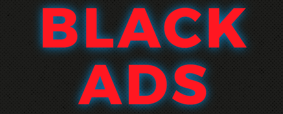 The Truth about Black Ads